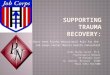 Supporting Trauma Recovery: