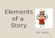 Elements of a  Story