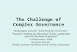 The Challenge of Complex Governance