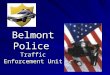 Belmont Police Traffic Enforcement Unit