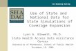 Lynn A. Blewett, Ph.D. State Health Access Data Assistance Center