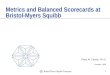 Metrics and Balanced Scorecards at Bristol-Myers Squibb