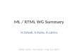 ML / RTML WG Summary