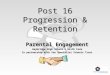 Post 16 Progression & Retention
