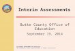 Butte County Office of Education September 19, 2014