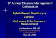 8 th  Annual Disease Management Colloquium