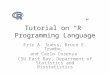 Tutorial on “R” Programming Language