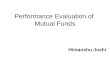 Performance Evaluation of  Mutual Funds
