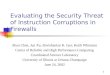 Evaluating the Security Threat of Instruction Corruptions in Firewalls
