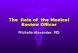 The  Role of  the Medical Review Officer