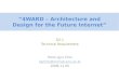 “4WARD – Architecture and Design for the Future Internet”
