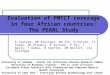 Evaluation of PMTCT coverage in four African countries: The PEARL Study