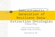 Semiautomatic Generation of Resilient Data-Extraction Ontologies