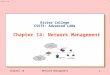 Rivier College CS575: Advanced LANs Chapter 14: Network Management