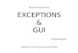 Review Session for EXCEPTIONS & GUI -Deepak Bapat