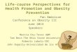 Life-course Perspectives for Health Promotion and Obesity  Prevention