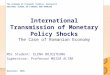 International Transmission of Monetary Policy Shocks The Case of Romanian Economy
