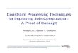 Constraint Processing Techniques for Improving Join Computation:  A Proof of Concept