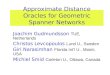 Approximate Distance Oracles for Geometric Spanner Networks