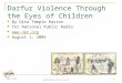 Darfur Violence Through the Eyes of Children