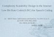 Complexity Scalability Design in the Internet Low Bit Rate Codec( iLBC ) for Speech Coding