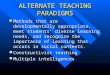 ALTERNATE TEACHING PARADIGMS