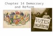 Chapter 14 Democracy and Reform