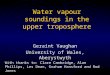 Water vapour soundings in the upper troposphere