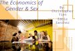 The Economics of  Gender & Sex