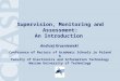 Supervision, Monitoring and Assessment: An Introduction