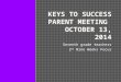 Keys to Success  parent meeting  October  13, 2014