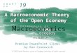 A Macroeconomic Theory  of the Open Economy