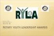 Rotary youth leadership  awardS