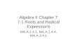 Algebra II Chapter 7 7-1 Roots and Radical Expressions