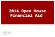 2014 Open House Financial Aid