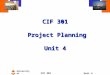 CIF 301  Project Planning Unit 4