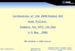 Calibration of the  XMM-Newton  RGS Andy Pollock  Summary for EPIC CAL/Ops 4-5 May  2006