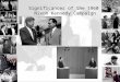 Significances of the 1960  Nixon Kennedy Campaign