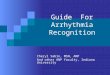 Guide  For Arrhythmia Recognition