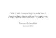 CSCE 2100: Computing Foundations 1 Analyzing Iterative Programs