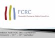 Feedback from  FCRC  2013 Conference Creswick  – 11 th  – 13 th  September