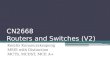 CN2668 Routers and  Switches (V2)