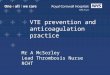 VTE prevention and anticoagulation practice