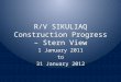 R/V SIKULIAQ  Construction Progress – Stern View