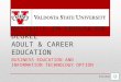 MASTER’S IN EDUCATION DEGREE ADULT & CAREER EDUCATION