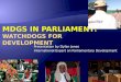 Mdgs  in parliament: watchdogs for development