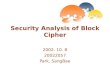 Security Analysis of Block Cipher