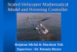 Scaled Helicopter Mathematical Model and Hovering Controller