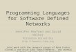 Programming Languages for Software Defined Networks