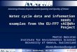 Water cycle data and information needs  : examples from the EU-FP7 «ACQWA» Project